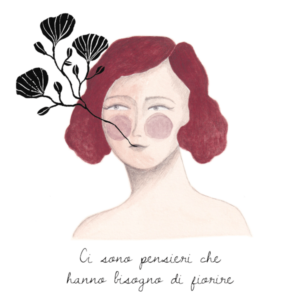 Stampa "Ci sono pensieri che hanno bisogno di fiorire"